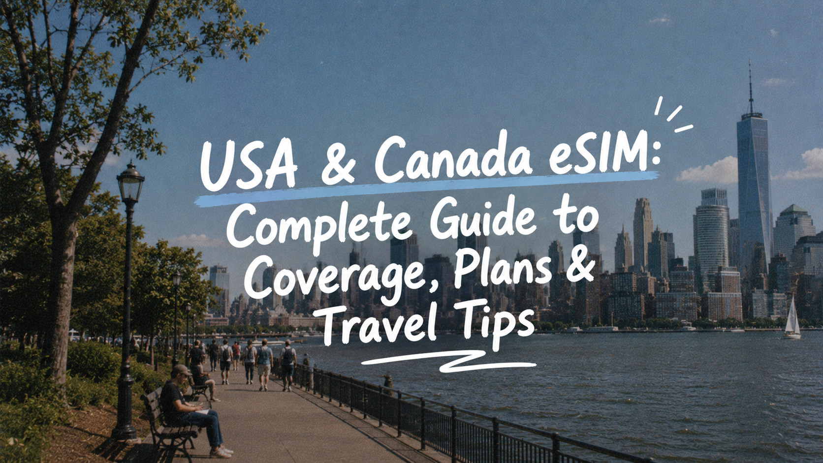 USA & Canada eSIM: Complete Guide to Coverage, Plans & Travel Tips