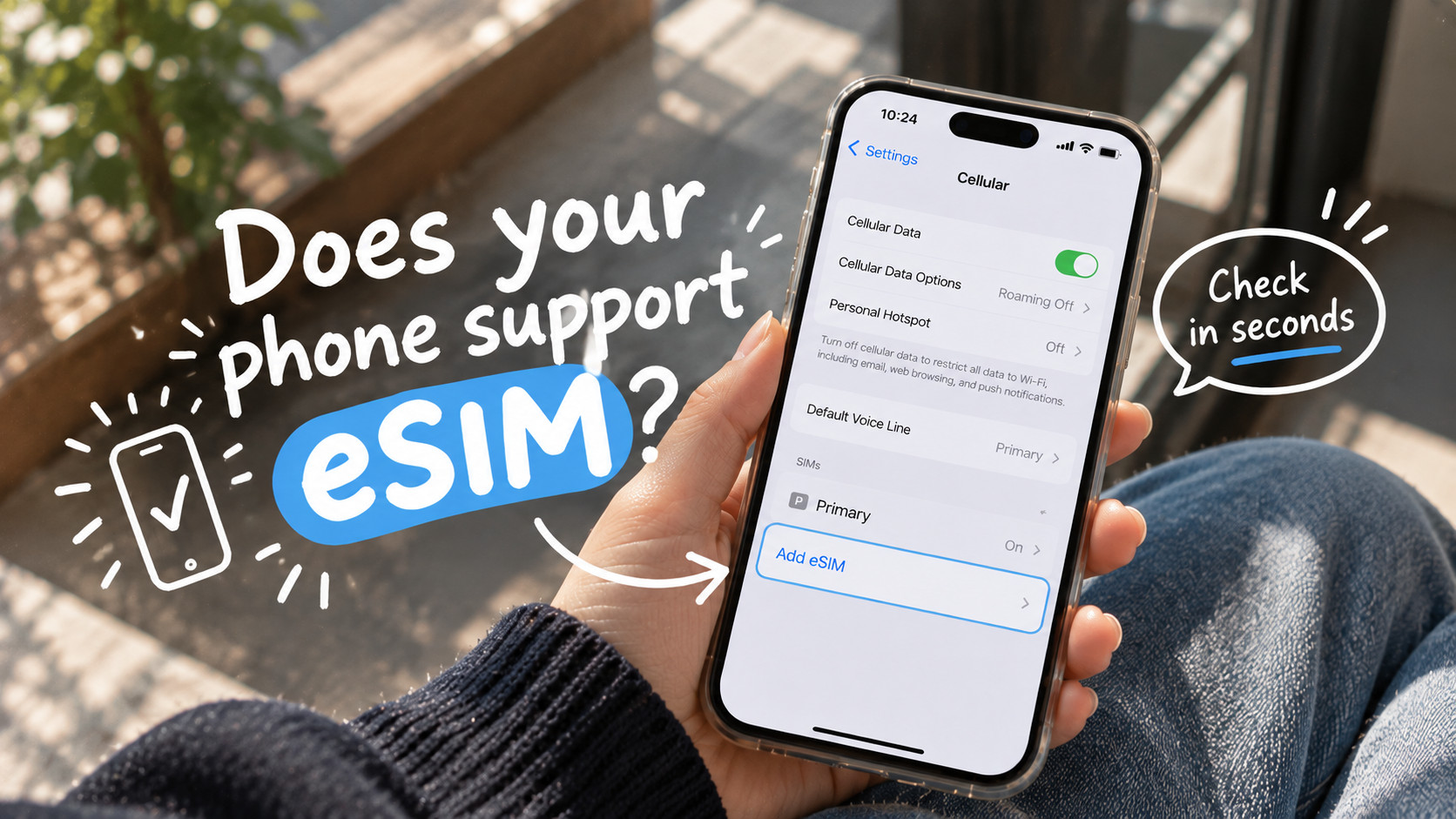 Check eSIM-Compatible Phone: A Quick Device Compatibility Guide