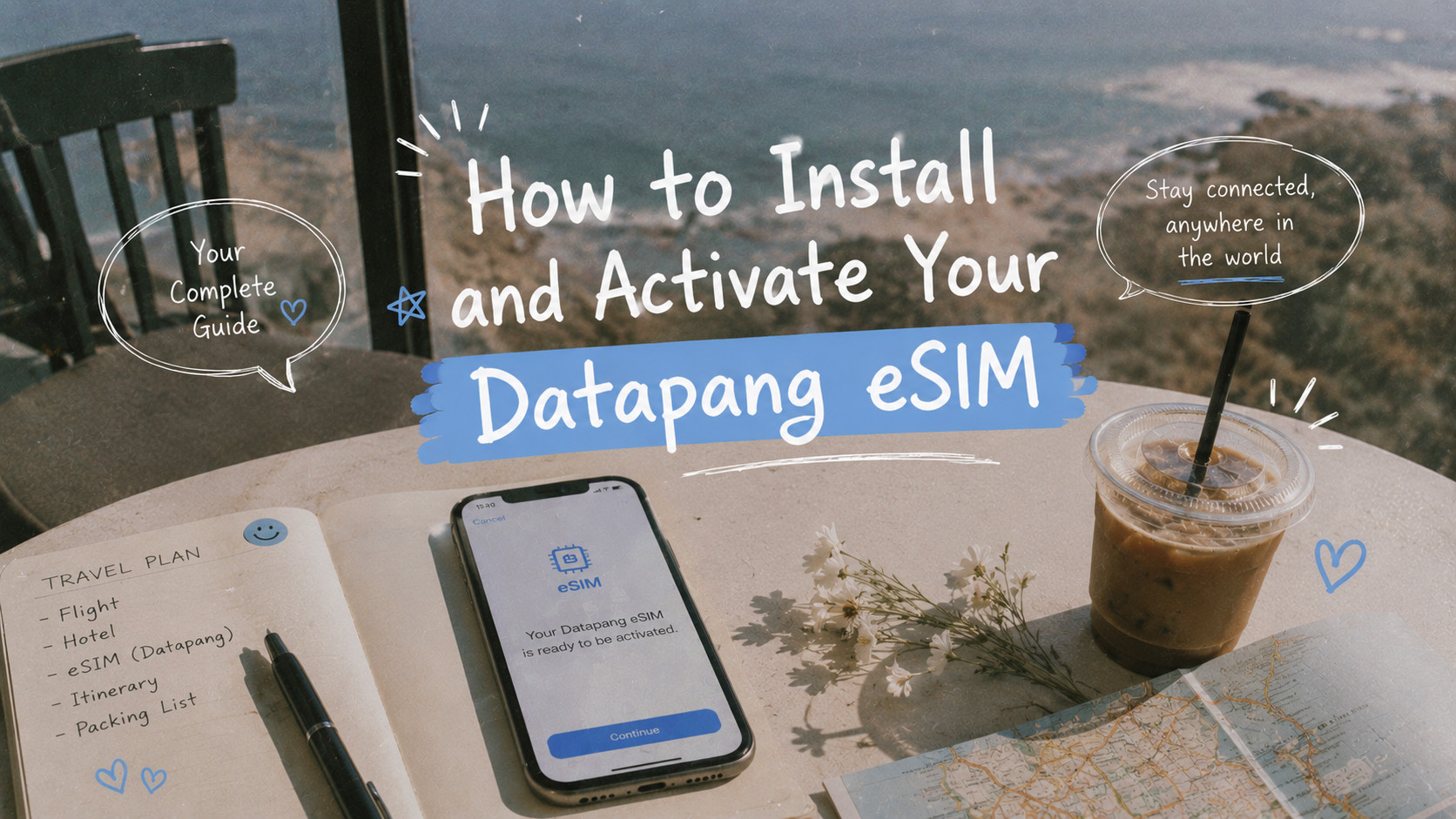 How to Install and Activate a Datapang eSIM: Your Complete Guide