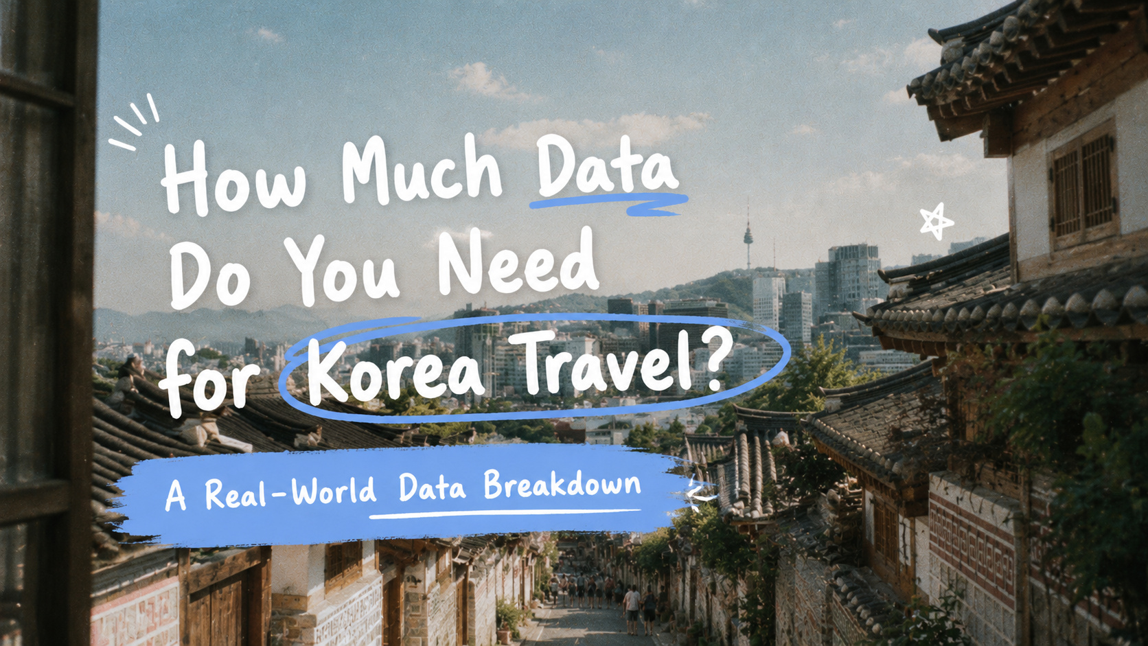 How Much Data Do You Need for Korea Travel? A Real-World Data Breakdown